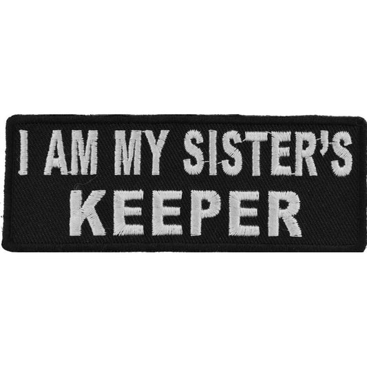 P4762 I Am My Sisters Keeper Patch In Black and White